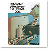 Efficient labeling process with the HERMA 200 machine, which processes labels on rolls.