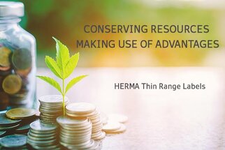 Conserve resources with HERMA ThinRange labels, German text.
