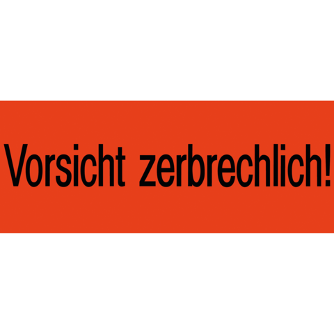 Warnschild mit dem Text "Vorsicht zerbrechlich!" auf rotem Hintergrund.